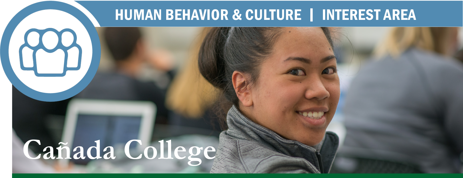 Human Behavior & Culture | Interest Area | Cañada College