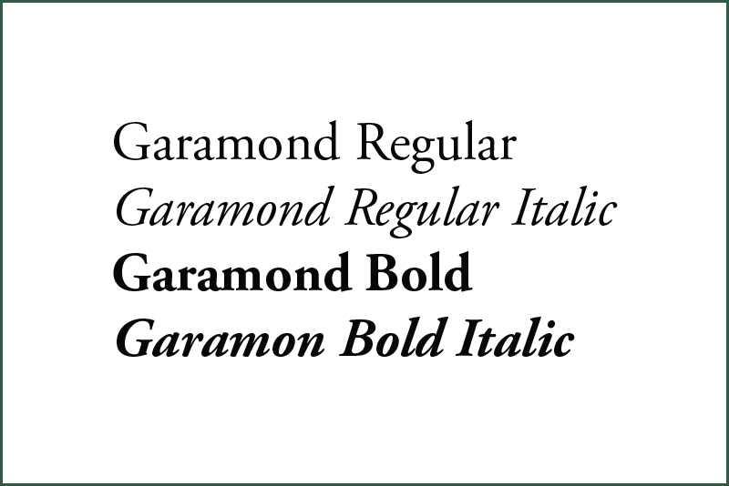 Garamond font samples showing regular, italic, bold, and bold italic styles